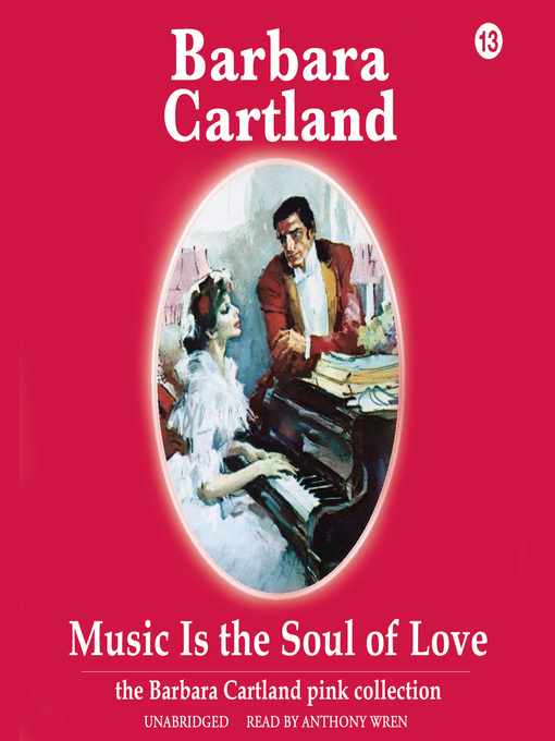 Title details for Music Is the Soul of Love by Barbara Cartland - Wait list